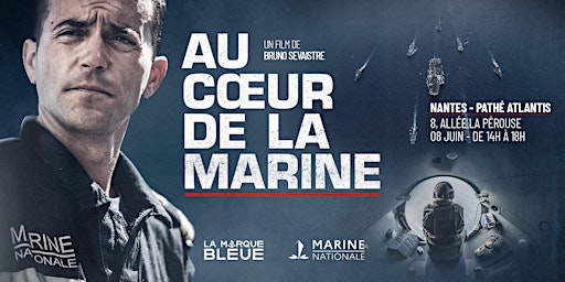 Projection "Au coeur de la Marine" et échange avec des marins ! - Nantes