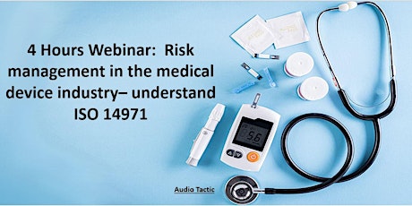 Risk management in the medical device industry– understand ISO 14971