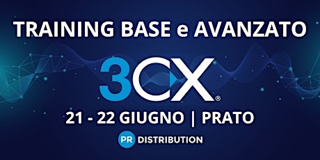 Training BASE e AVANZATO 3CX - Prato primary image