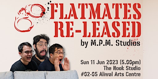 FLATMATES RE-LEASED by MPM Studios primary image