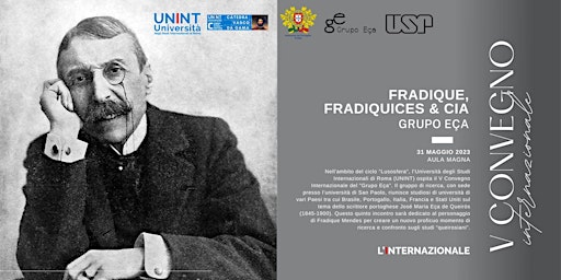 V Convegno Internazionale del Grupo Eça. Fradique, fradiquices & Cia primary image