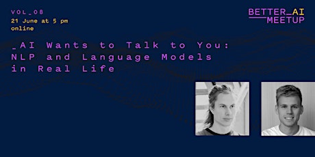 AI Wants to Talk to You - NLP and Language Models in Real Life