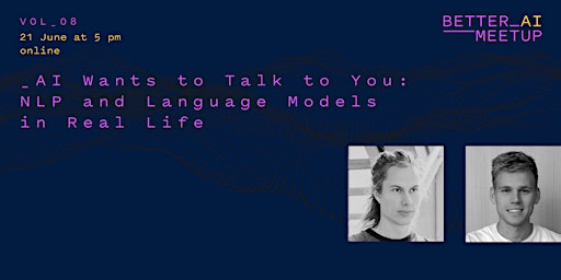 AI Wants to Talk to You - NLP and Language Models in Real Life primary image