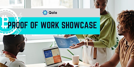 Qala Proof of Work Showcase primary image