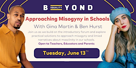'Approaching Misogyny in Schools' With Gina Martin and Ben Hurst
