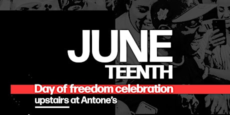 Juneteenth Celebration at Antone's