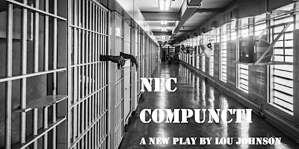 NEC COMPUNCTI / a reading of a new play by Lou Johnson