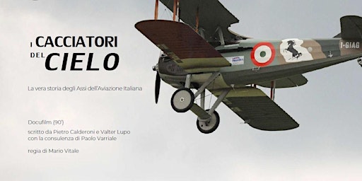 FREE Screening of the documentary-film “I cacciatori del cielo” ITA SUB ENG primary image