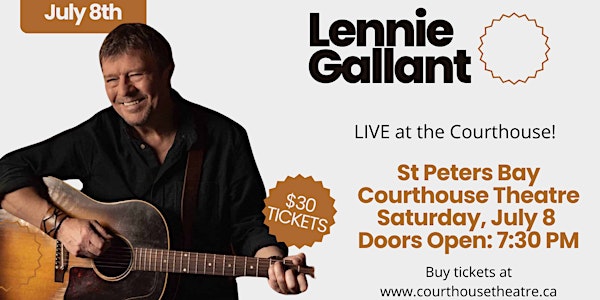 Lennie Gallant LIVE at the Courthouse Theatre!