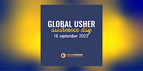 Global Usher Awareness Day 2023