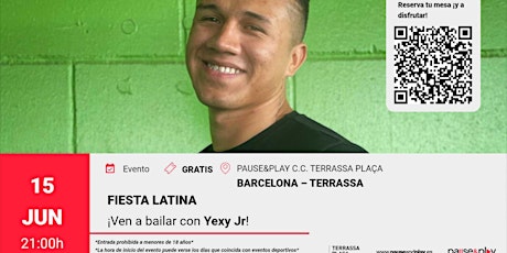 Fiesta Latina con Yexy Jr - Pause&Play C.C. Terrassa (Terrassa)