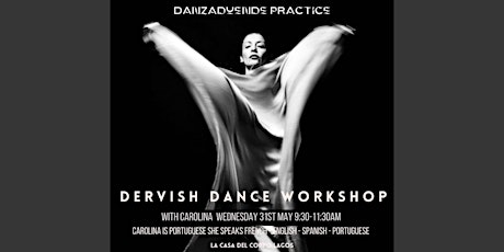 Whirling  ( Danza Duende Practice )