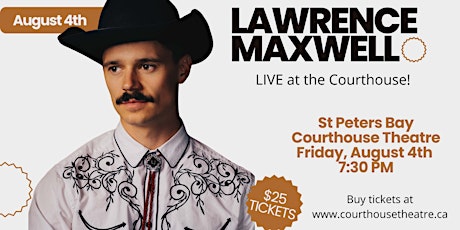 Lawrence Maxwell LIVE at the Courthouse!