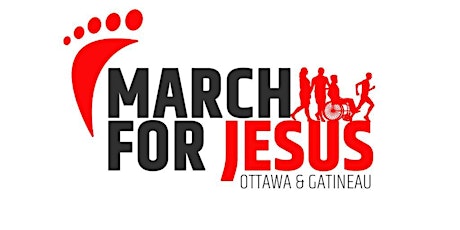 MARCH FOR JESUS - OTTAWA