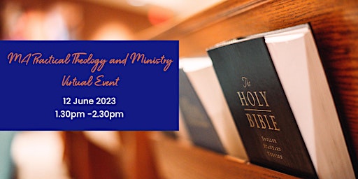 Postgraduate Open Event, MA  Practical Theology & Ministry - 12th June 2023 primary image