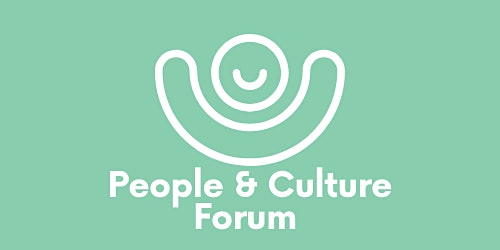 The People and Culture Forum - Leadership for All primary image