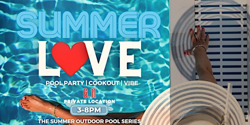 SUMMER LOVE POOL PARTY SERIES primary image