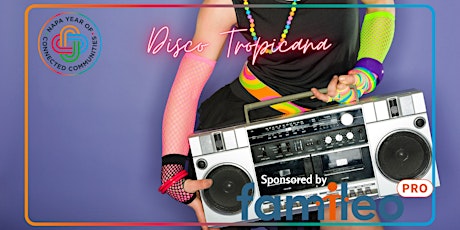 NAPA Virtual Community Disco - Disco Tropicana!