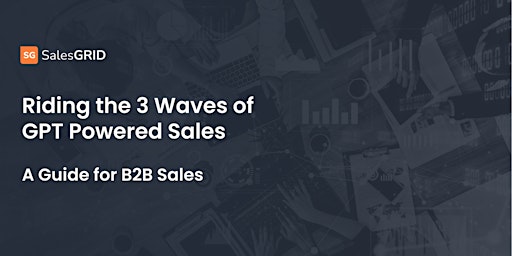 How to Ride the Three Waves of Ai powered Sales primary image