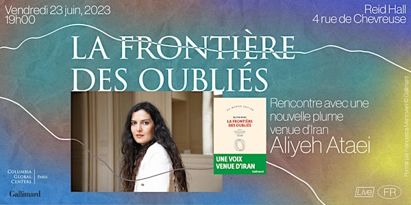 Lancement de livre | "La frontière des oubliés" avec Aliyeh Ataei
