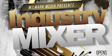 WILMARK Media Group Industry Mixer