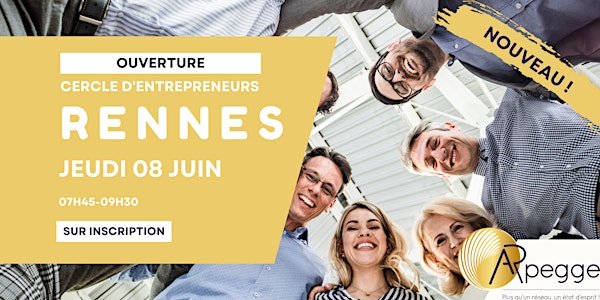 Lancement Cercle d'entrepreneurs Arpegge Rennes