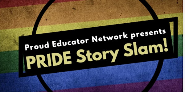 Proud Educator Network Story Slam
