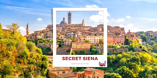 Secret Siena Virtual Walking Tour – Explore its Hidden Treasures primary image