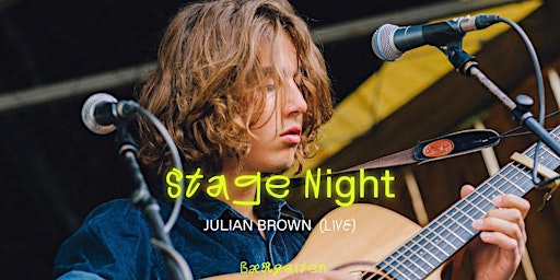 Hauptbild für Stage Night w/ Julian Brown