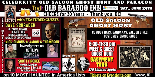 OLD SALOON GHOST HUNT with Featured Guests and more! SPOOKY & FUN! primary image