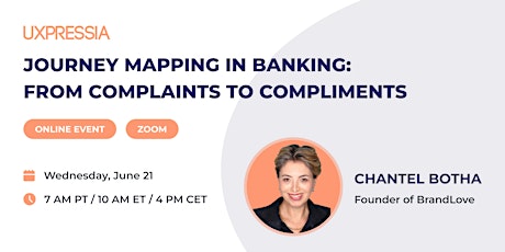 Imagem principal do evento Journey Mapping in Banking: From Complaints To Compliments