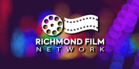 Richmond Film Network Short Film Series: Fabulous Finales!