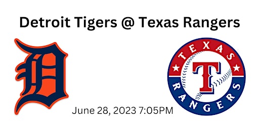 Detroit Tigers @ Texas Rangers Ballgame