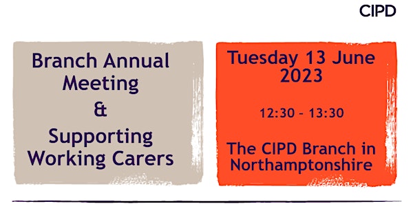 Branch Annual Meeting & Supporting Working Carers