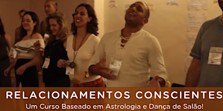 Imagem principal do evento Relacionamentos Conscientes- Astrologia, Dança e Autoconhecimento.