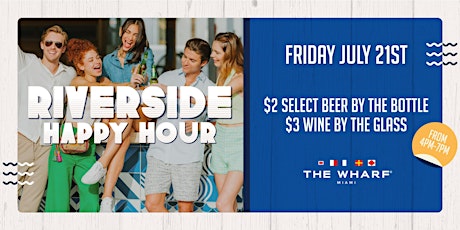 Riverside Happy Hour at The Wharf Miami
