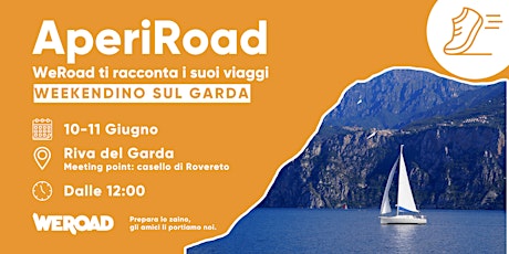 Weekendino sul Garda | WeRoad ti racconta i suoi viaggi