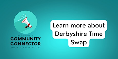 Community Connectors:  Derbyshire Time Swap