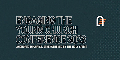 Engaging the Young Church Conference 2023