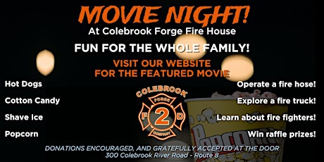 Movie Night at Colebrook Fire - Forge Fire House