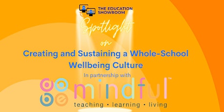 Creating and Sustaining a Whole-School Wellbeing Culture