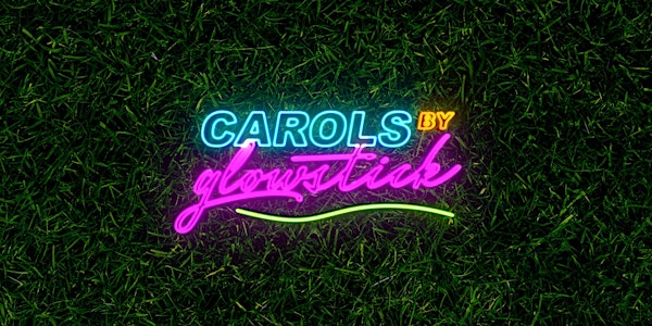 Carols By Glowstick