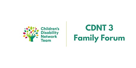 Children’s Disability Network Family Forum – CDNT 3 (St Columba's)