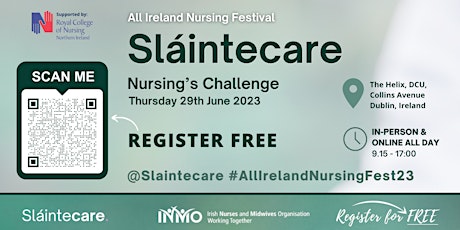 Sláintecare: Nursing's Challenge  - All-Ireland Nursing Festival