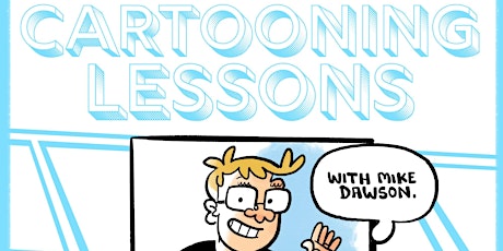 Cartooning Lessons with Mike Dawson