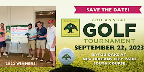 George Rodrigue Foundation of the Arts 3rd Annual Golf Tournament primary image