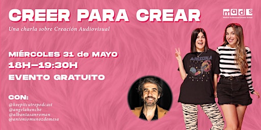 +MADS #11: Creer para Crear con Albanta San Román y Ángela Henche
