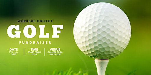 Imagen principal de Worksop College Golf Fundraiser – The Tilley Cup