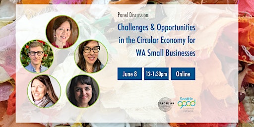 Challenges & Opportunities in the Circular Economy for WA Small Businesses primary image