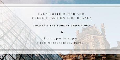 Cocktail with buyers and french fashion kids brands